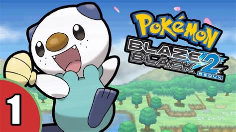 My Pokémon Blaze Black 2 Redux Hardcore Nuzlocke Starts Here Youtube