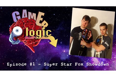 Gamer Logic Episode 1 Super Star Fox Showdown Youtube