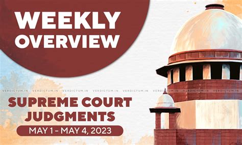 Weekly Overview Supreme Court Judgments May 1 May 4 2023