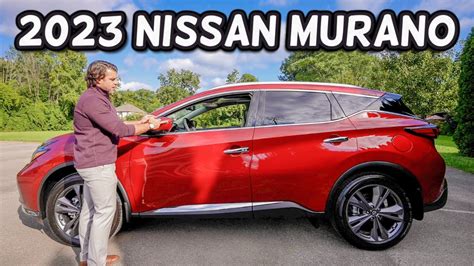 Should You Buy The 2023 Nissan Murano Platinum Or Wait For The Redesign