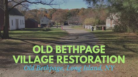 Living History Old Bethpage Village Restoration Complete