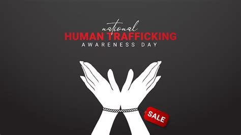 National Human Trafficking Awareness Day 2023 Why Is It Celebrated History Significance And