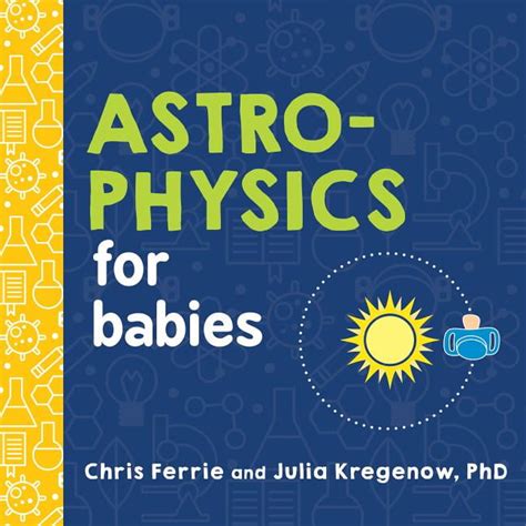 Baby University Astrophysics For Babies Series 0 Board Book