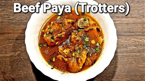 Todays Recipe Beef Paya Beef Trotters Ii Step By Step Youtube