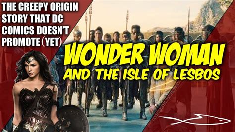Wonder Womans Creepy Sjw Origin Story Youtube