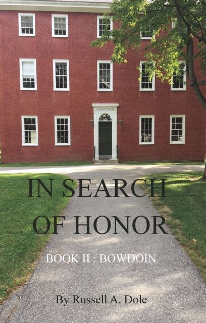 In Search Of Honor Book Ii Bowdoin