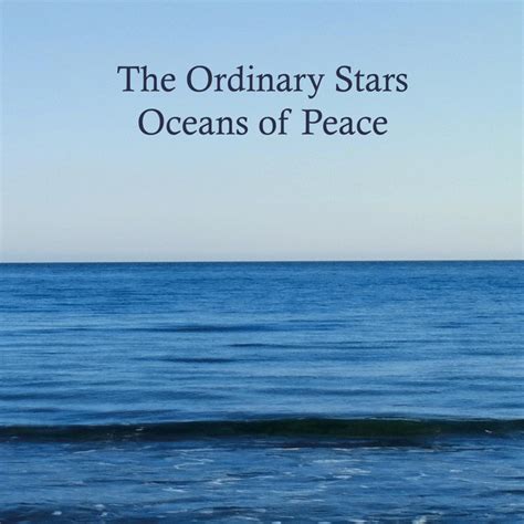 Oceans Of Peace Single By The Ordinary Stars Spotify