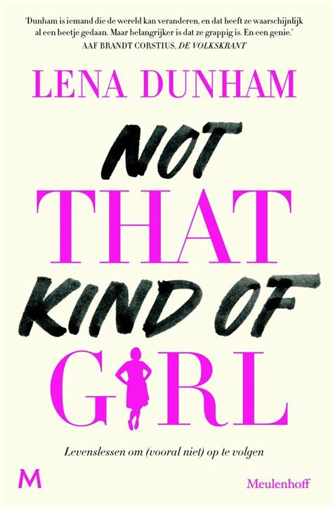 Not That Kind Of Girl Ebook Lena Dunham 9789402302707