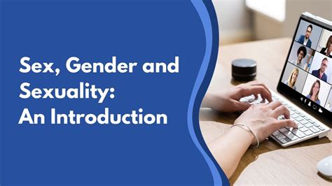 Sex Gender And Sexuality An Introduction Creative Education