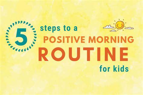 5 Steps To A Positive Morning Routine For Kids Big Life Journal
