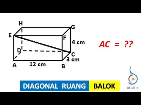 Cara Menghitung Panjang Diagonal Ruang Balok Kumpulan Cara Terbaru