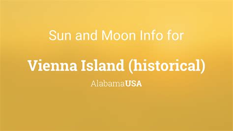 Sun And Moon Times Today Vienna Island Historical Alabama Usa