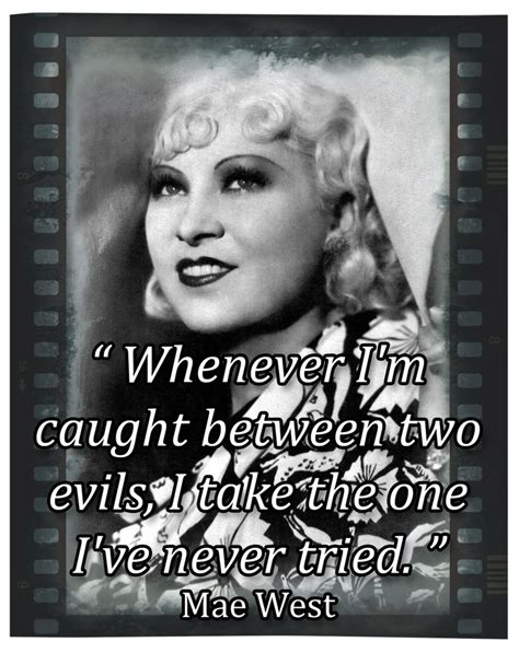 Mae West Mae West Quotes Star Quotes Mae West