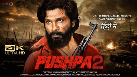 Pushpa 2 Full Movie Hindi Dubbed Hd Facts 4k Allu Arjun Rashmika