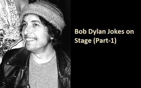 Bob Dylan Jokes On Stage Part 1 Nsf News And Magazine