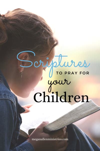 Scriptures To Pray For Your Child Megan Allen Ministries