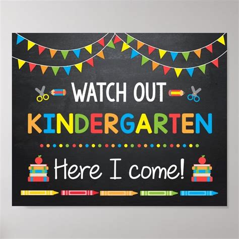 Watch Out Kindergarten Here I Come Chalkboard Poster Zazzle