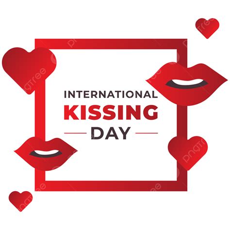 International Kissing Day Lips Vector With Shape Border International Happy Kiss Png And