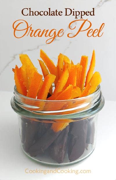 Chocolate Dipped Orange Peel Cooking And Cooking