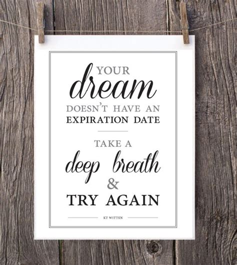 items similar to your dream doesn t have an expiration date art print on etsy