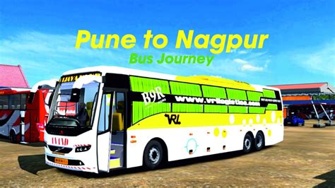 Pune To Nagpur In Luxurious Vrl Travels B9r Volvo Multi Axle Sleeper