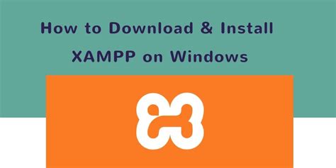 How To Install Xampp On Windows Tuts Make
