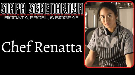Biodata Chef Renatta Moeloek Dan Profil Lengkap Juri Masterchef My