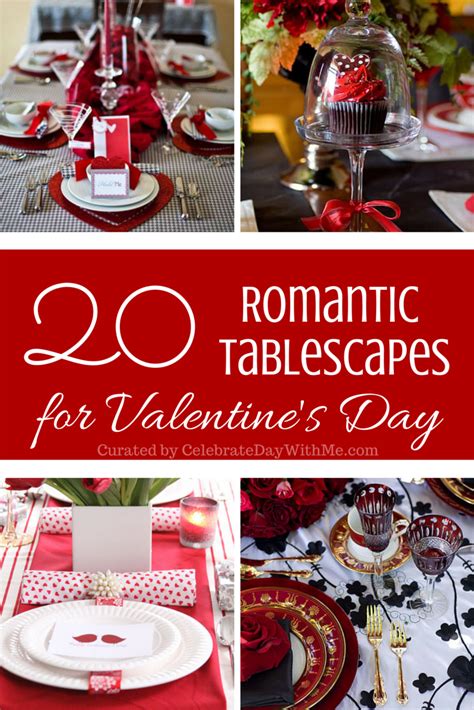 20 Romantic Tablescapes For Valentines Day Celebrate Every Day With Me