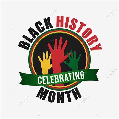 Black History Month PNG Picture Black History Month Badge Hand
