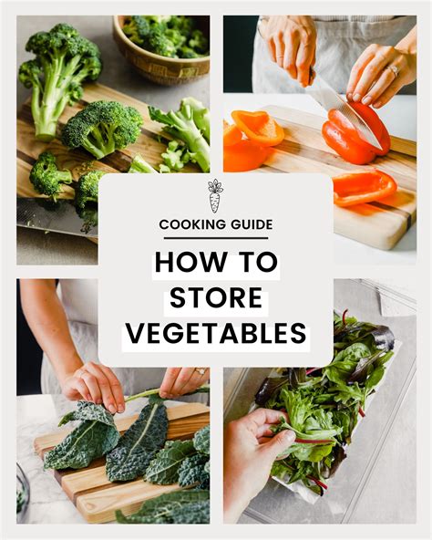 How To Properly Store Vegetables — Zestful Kitchen