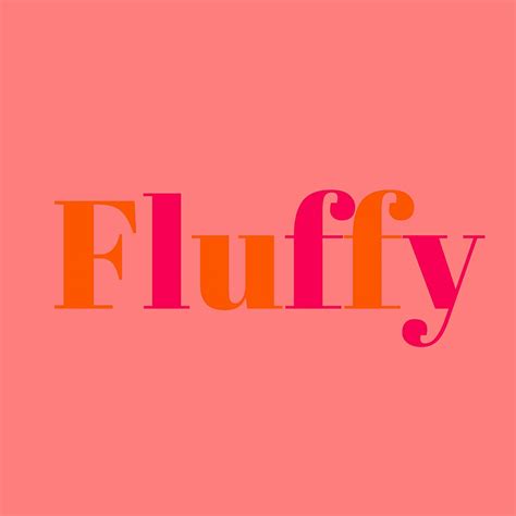 Fluffy Fashion
