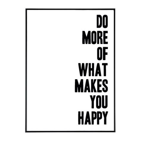 Do More Of What Makes You Happy Poster Kyou