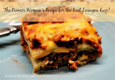 Um, i took one bite and had to put on a wet suit so that i could snorkel. The Pioneer Woman's Lasagna Recipe The Best Lasagna. Ever ...