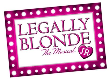 Legally Blonde Jr The Musical — The Historic Paramount Theatre