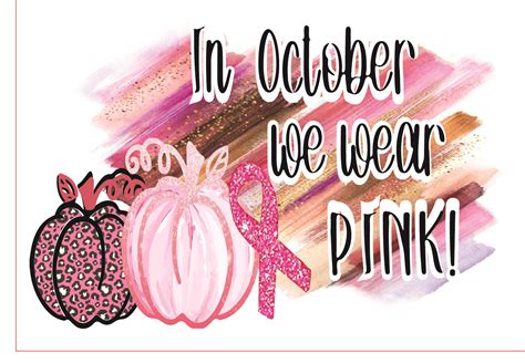 In October We Wear Pink Png Sublimation Graphic By Alabala · Creative