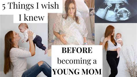 5 Things I Wish I Knew Before Becoming A Young Mom Youtube