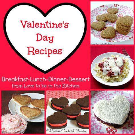 Valentine S Day Recipes Love To Be In The Kitchen