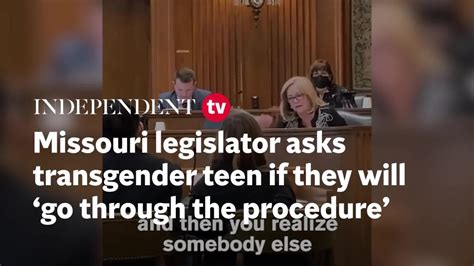 Missouri Legislator Asks Transgender Teen If They Will Go Through The