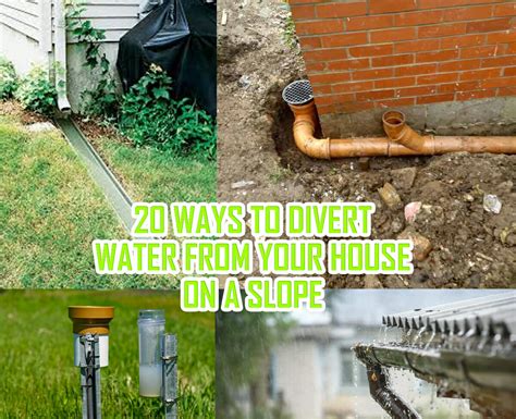 Ways To Divert Water From Your House On A Slope