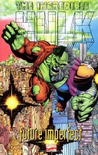 The Incredible Hulk Future Imperfect 1