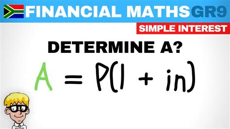 Financial Maths Grade 9 Simple Interest Determine Final Amount Youtube