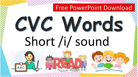 Cvc Words With Short I Sound With Free Powerpoint File Youtube