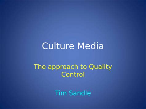 Pdf Culture Media A Quality Control Approach