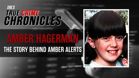 Amber Hagerman The History Behind The Amber Alert Youtube