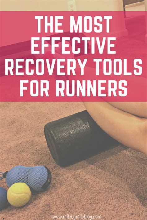 The Most Effective Recovery Tools For Runners • Mile By Mile
