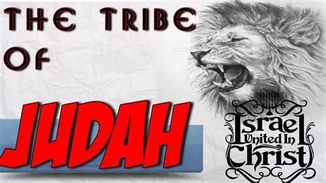 The Israelites The Tribe Of Judah Youtube