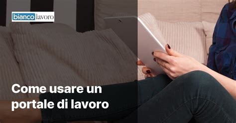 Come Usare Un Portale Di Lavoro