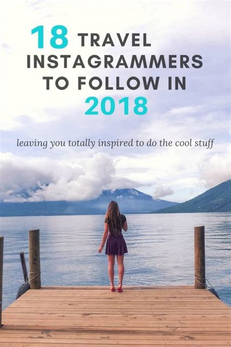 18 Travel Instagrammers To Follow In 2018 Walkaboot Travel