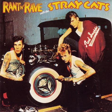 Amazon | Rant N Rave With Stray Cats | Stray Cats | ポップス | 音楽