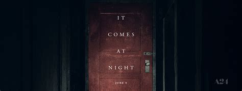 You've seen movies about man's demise and societal breakdown before, but shults asserts command through macabre manipulation. 'It Comes At Night' And Brings Dread (Movie Review) at Why ...